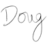 Doug's signature